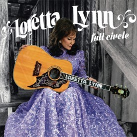 Click on image to purchase Loretta Lynn's Full Circle album